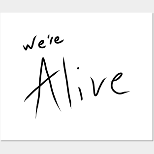 We're Alive Podcast Logo (Black) Posters and Art